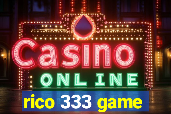 rico 333 game